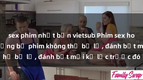 sex phim nhật bản vietsub Phim sex hot nhất năm  Top những bộ phim không thể bỏ lỡ, đánh bật mọi kỷ lục trước đó