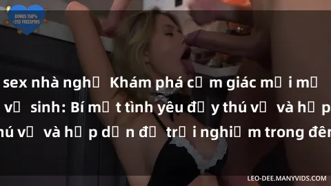 sex nhà nghỉ Khám phá cảm giác mới mẻ với sex trong nhà vệ sinh: Bí mật tình yêu đầy thú vị và hấp dẫn để trải nghiệm trong đêm hôm nay!