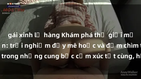 gái xinh lộ hàng Khám phá thế giới mới với sex người lớn: trải nghiệm đầy mê hoặc và đắm chìm trong những cung bậc cảm xúc tột cùng, hứng khởi và cuốn hút.